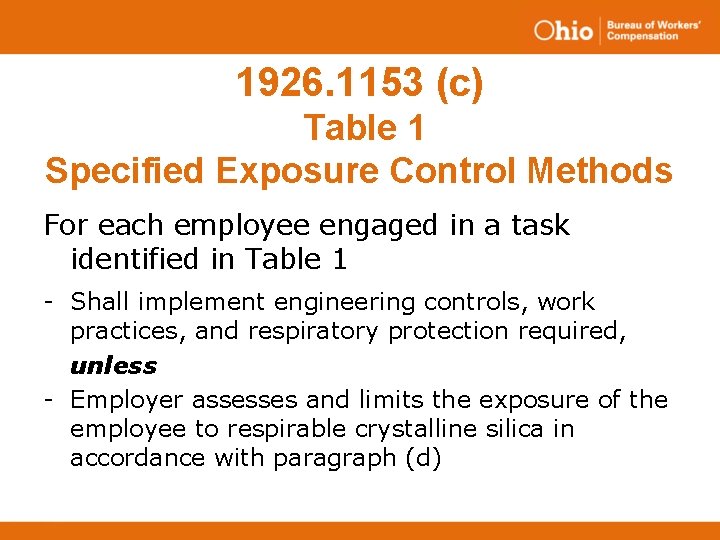 1926. 1153 (c) Table 1 Specified Exposure Control Methods For each employee engaged in