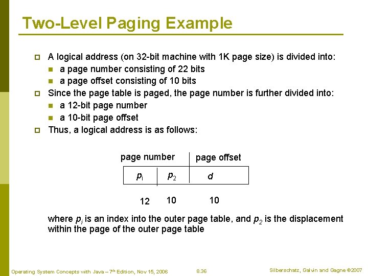 Two-Level Paging Example p p p A logical address (on 32 -bit machine with