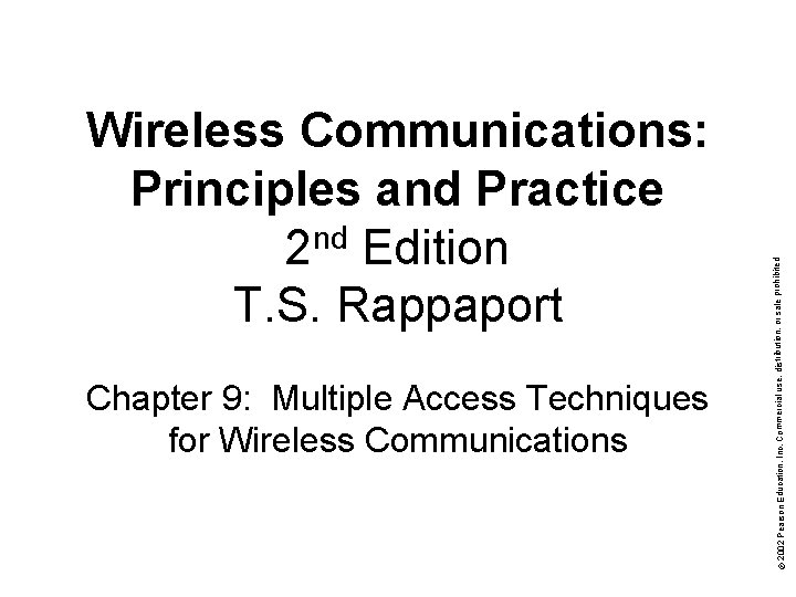 Chapter 9 Multiple Access Techniques for Wireless Communications