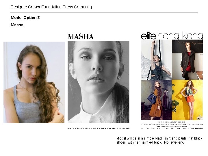 Designer Cream Foundation Press Gathering Model Option 3 Masha Model will be in a