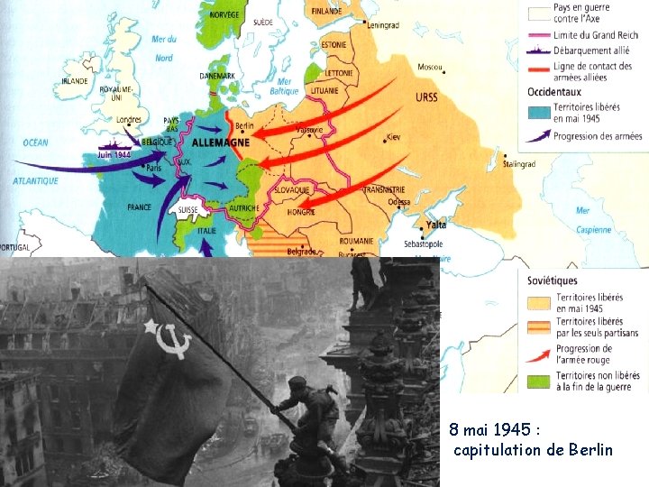 8 mai 1945 : capitulation de Berlin 