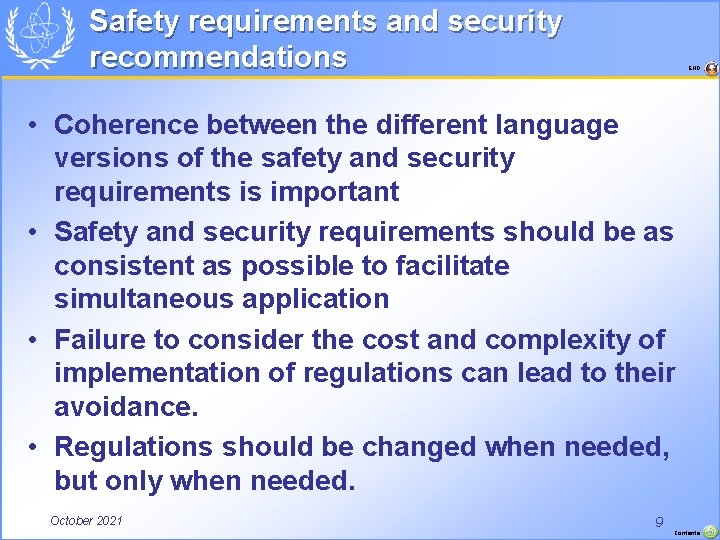 Safety requirements and security recommendations END • Coherence between the different language versions of