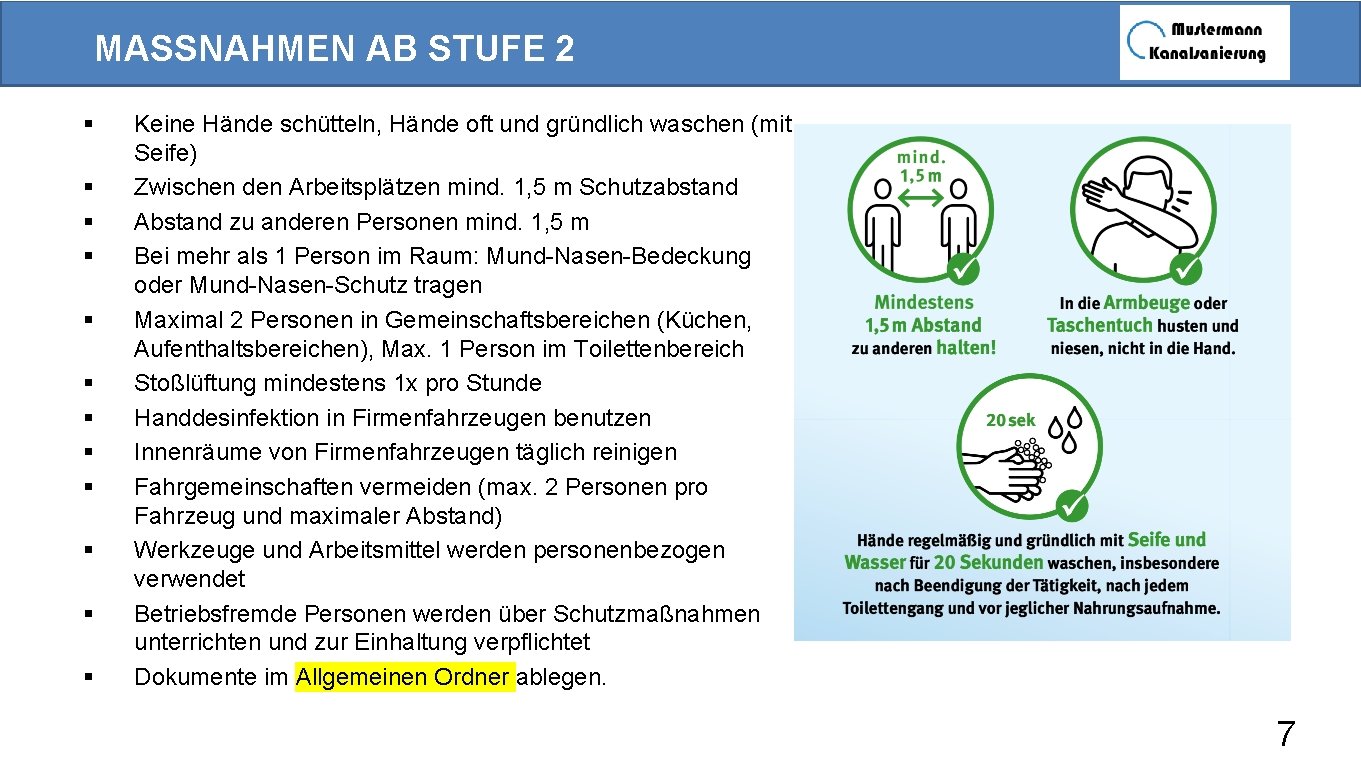 MASSNAHMEN AB STUFE 2 § § § Keine Hände schütteln, Hände oft und gründlich