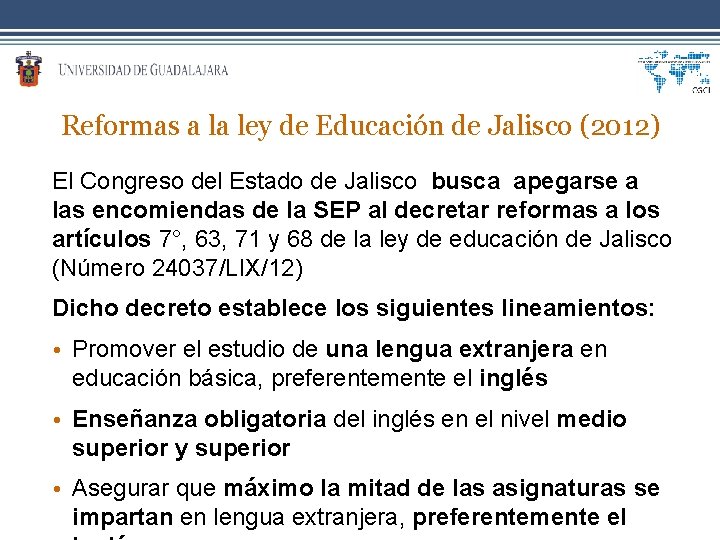 Reformas a la ley de Educación de Jalisco (2012) El Congreso del Estado de