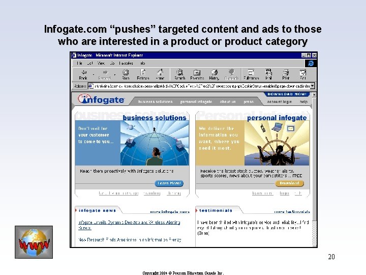 Infogate. com “pushes” targeted content and ads to those who are interested in a