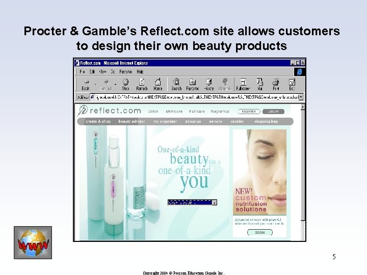 Procter & Gamble’s Reflect. com site allows customers to design their own beauty products