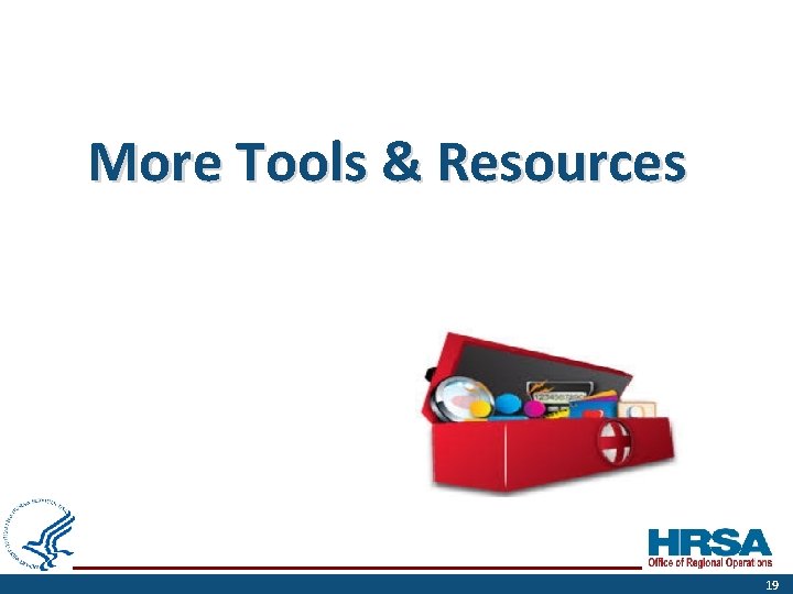 More Tools & Resources 19 