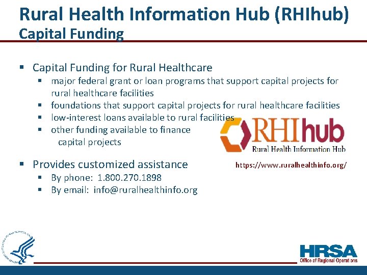 Rural Health Information Hub (RHIhub) Capital Funding § Capital Funding for Rural Healthcare §