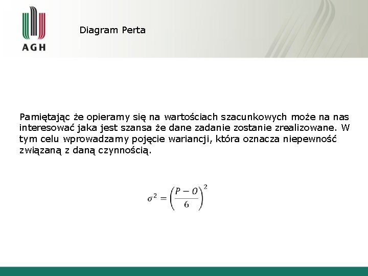 Diagram Perta Pamiętając że opieramy się na wartościach szacunkowych może na nas interesować jaka