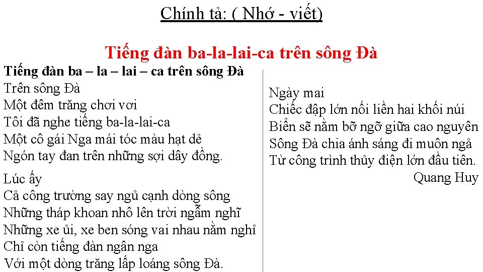 Chính tả: ( Nhớ - viết) Tiếng đàn ba-la-lai-ca trên sông Đà Tiếng đàn