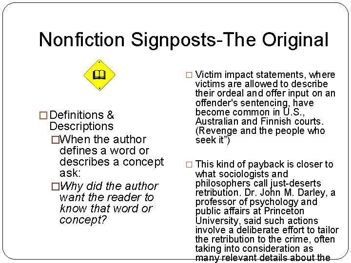 Nonfiction Signposts-The Original � Victim impact statements, where � Definitions & Descriptions �When the