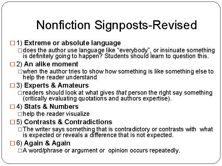 Nonfiction Signposts-Revised � 1) Extreme or absolute language �does the author use language like