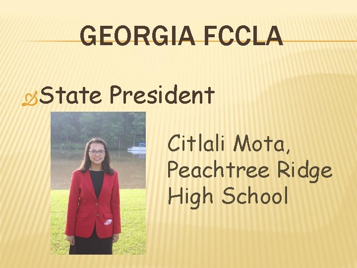 GEORGIA FCCLA State President Citlali Mota, Peachtree Ridge High School 