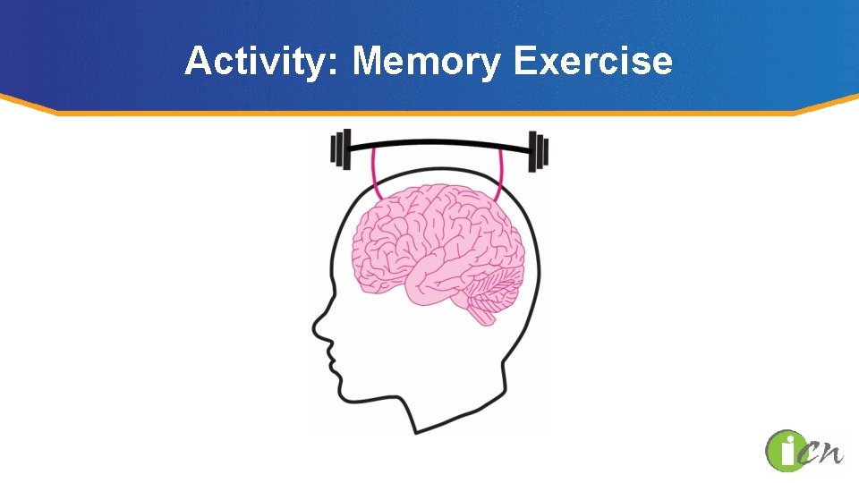 Activity: Memory Exercise 