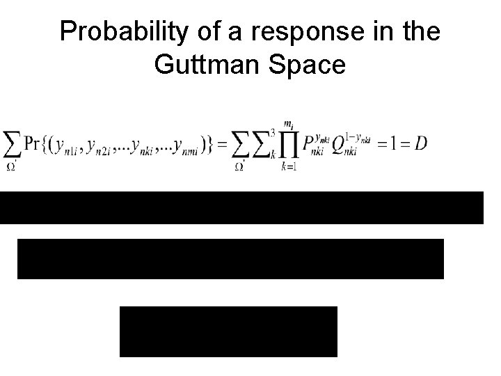 Probability of a response in the Guttman Space 