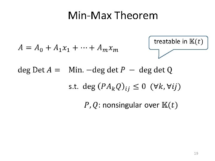 Min-Max Theorem 19 