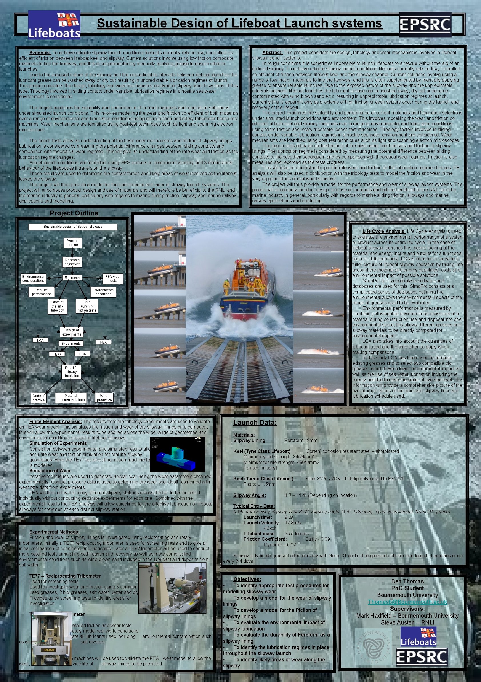 Sustainable Design of Lifeboat Launch systems Synopsis: To achieve reliable slipway launch conditions lifeboats