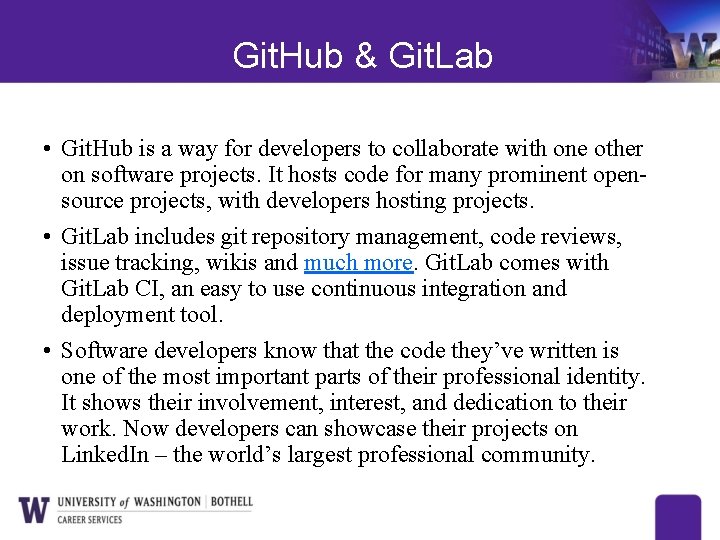 Git. Hub & Git. Lab • Git. Hub is a way for developers to