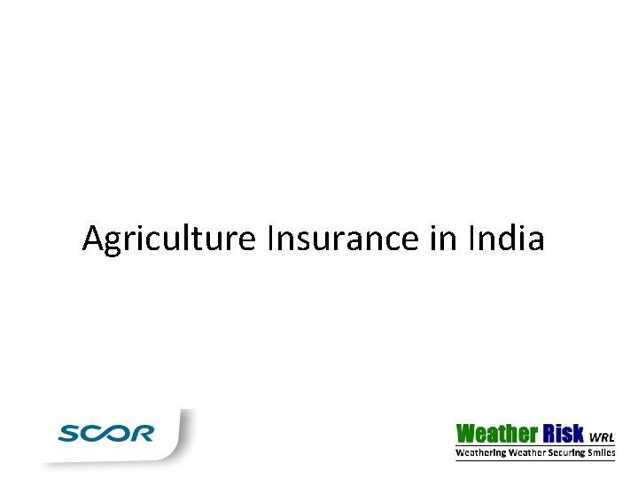 Agriculture Insurance in India 