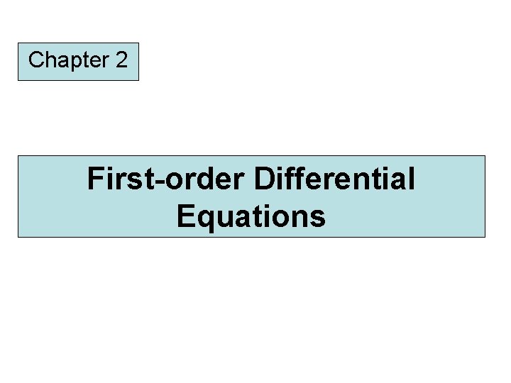 Chapter 2 First-order Differential Equations 