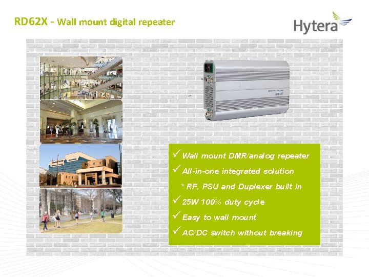 RD 62 X - Wall mount digital repeater üWall mount DMR/analog repeater üAll-in-one integrated