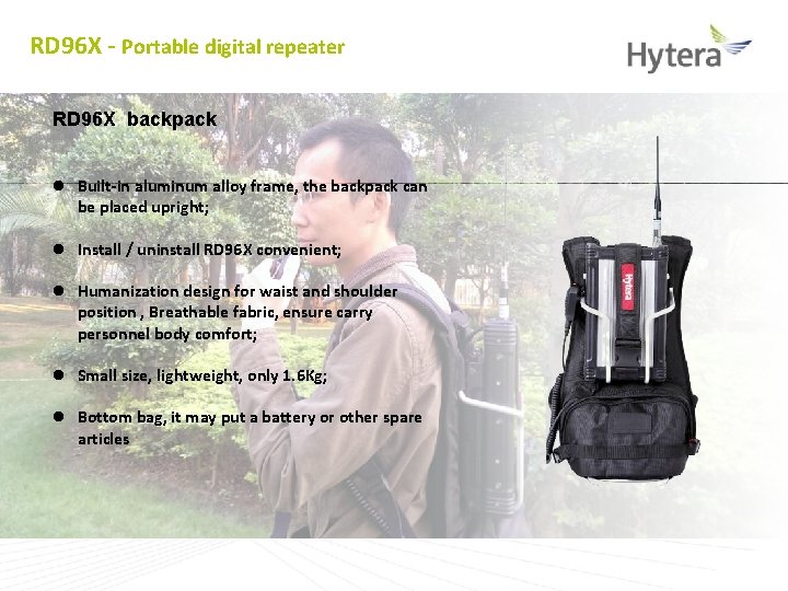 RD 96 X - Portable digital repeater RD 96 X backpack l Built-in aluminum