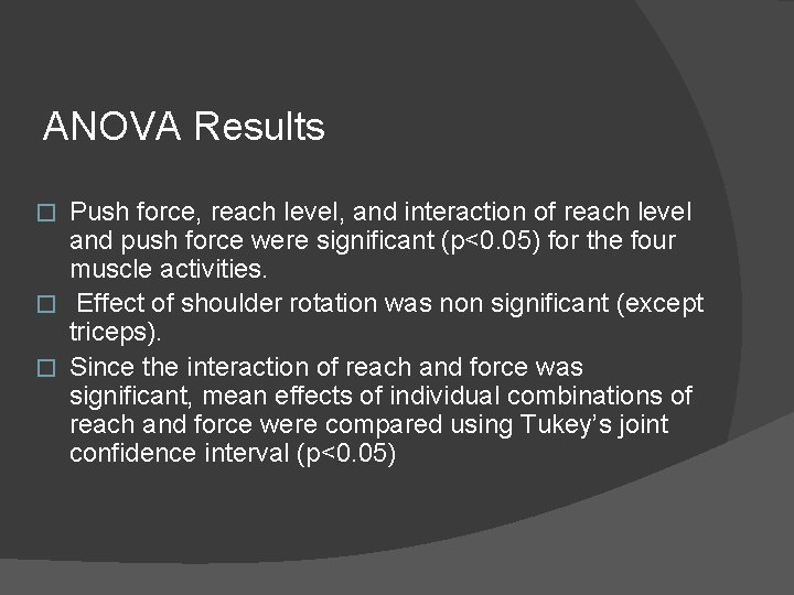 ANOVA Results Push force, reach level, and interaction of reach level and push force