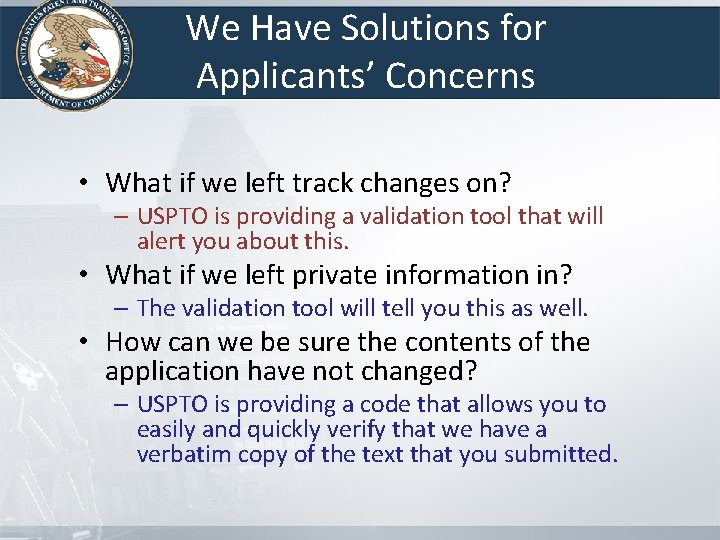 We Have Solutions for Applicants’ Concerns • What if we left track changes on? We Have Solutions for Applicants’ Concerns • What if we left track changes on?