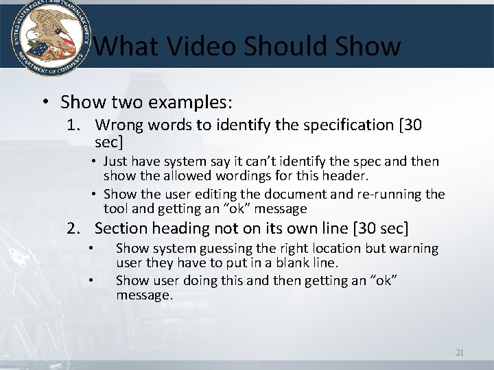 What Video Should Show • Show two examples: 1. Wrong words to identify the What Video Should Show • Show two examples: 1. Wrong words to identify the
