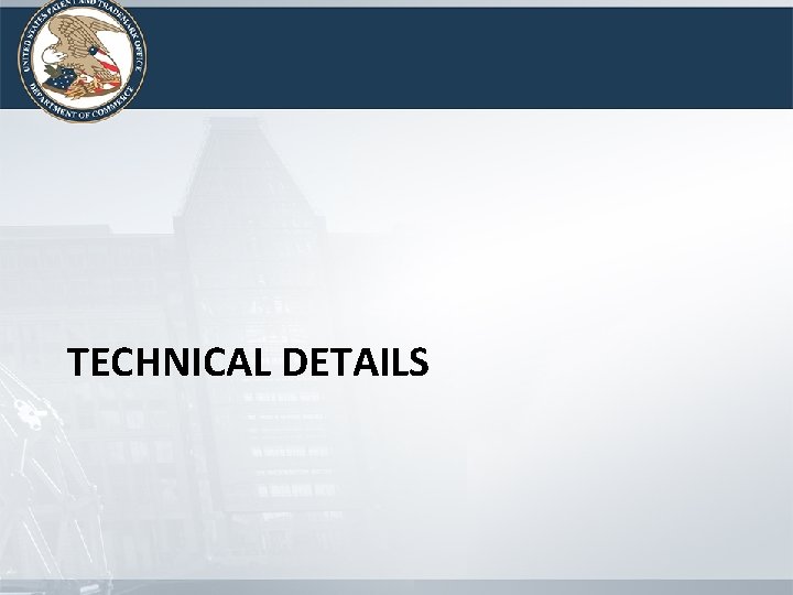 TECHNICAL DETAILS TECHNICAL DETAILS