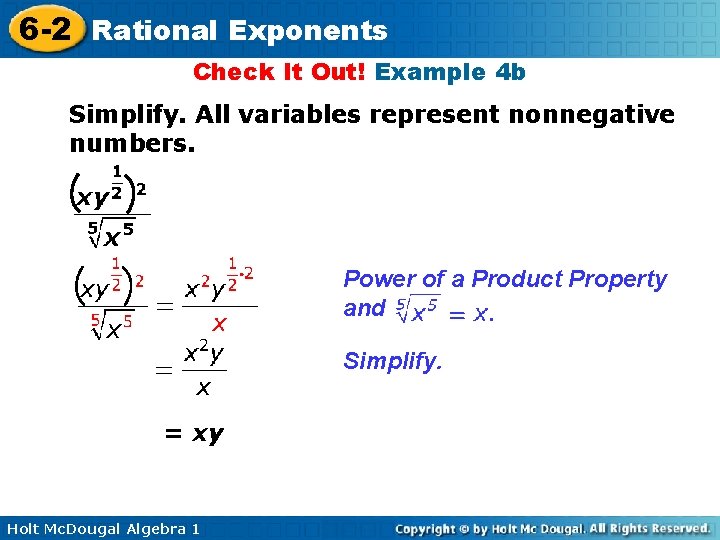 6 -2 Rational Exponents Check It Out! Example 4 b Simplify. All variables represent