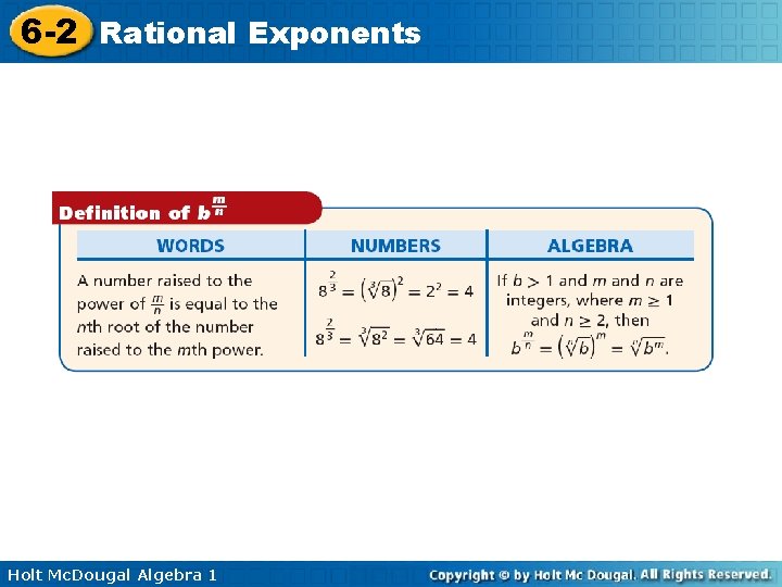 6 -2 Rational Exponents Holt Mc. Dougal Algebra 1 