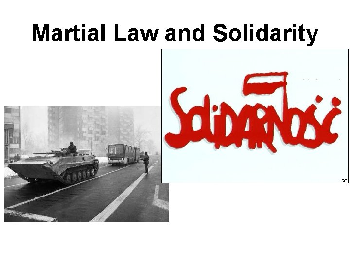 Martial Law and Solidarity 