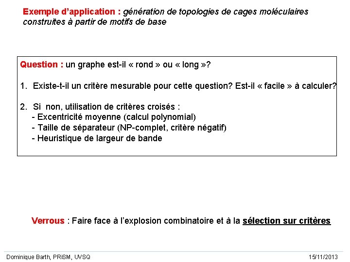 Exemple d’application : génération de topologies de cages moléculaires construites à partir de motifs