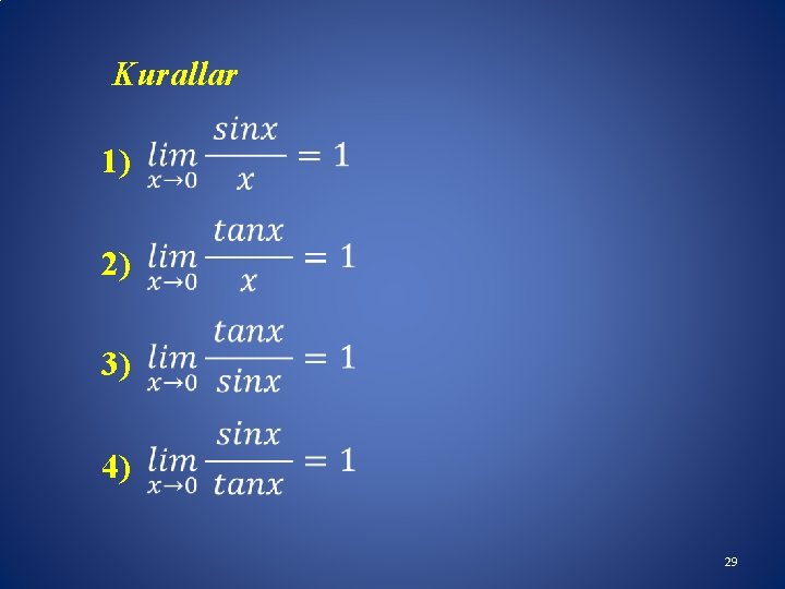 Kurallar 1) 2) 3) 4) 29 