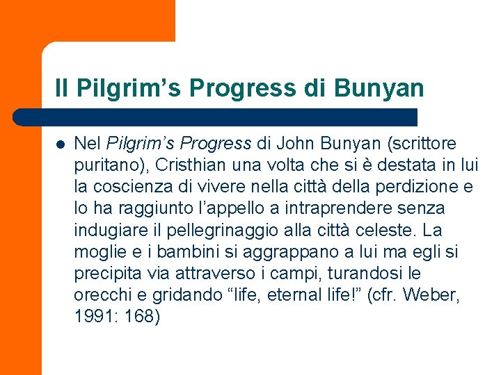 Il Pilgrim’s Progress di Bunyan l Nel Pilgrim’s Progress di John Bunyan (scrittore puritano),