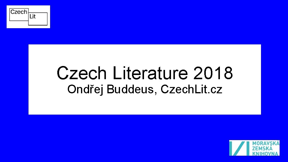 Czech Literature 2018 Ondřej Buddeus, Czech. Lit. cz 