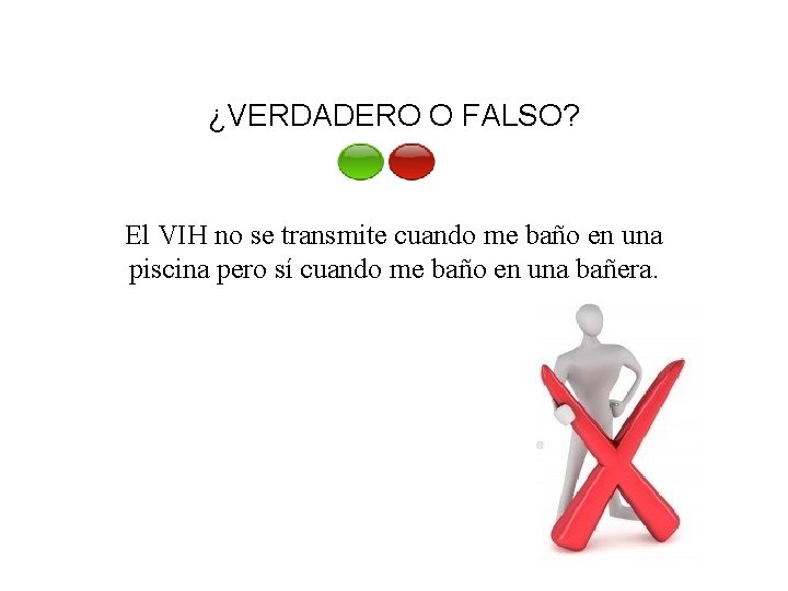 ¿VERDADERO O FALSO? El VIH no se transmite cuando me baño en una piscina