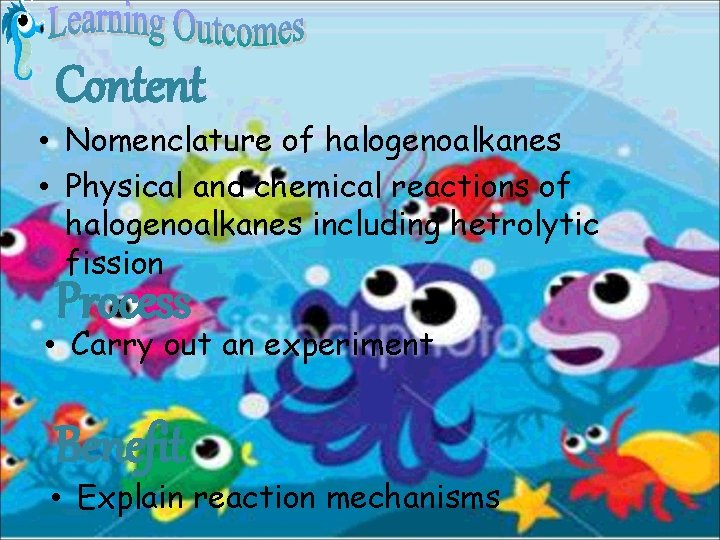 Content • Nomenclature of halogenoalkanes • Physical and chemical reactions of halogenoalkanes including hetrolytic