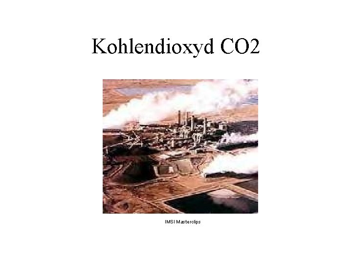 Kohlendioxyd CO 2 IMSI Masterclips 