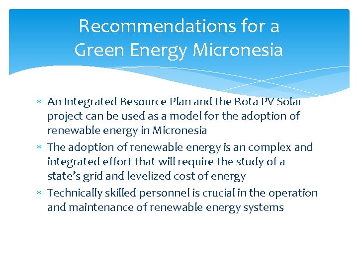 Recommendations for a Green Energy Micronesia An Integrated Resource Plan and the Rota PV