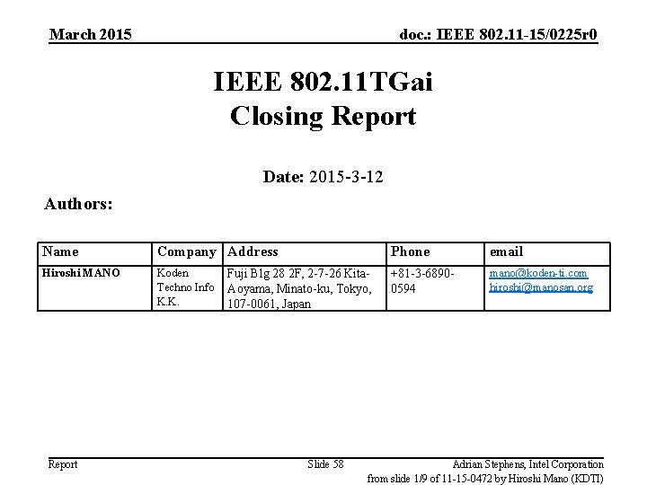 March 2015 doc. : IEEE 802. 11 -15/0225 r 0 IEEE 802. 11 TGai