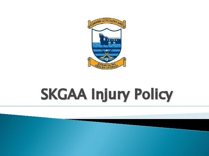 SKGAA Injury Policy 