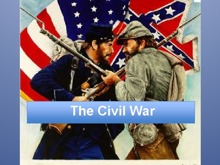 The Civil War 