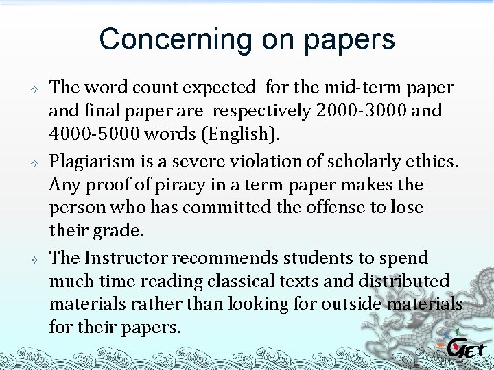 Concerning on papers The word count expected for the mid-term paper and final paper