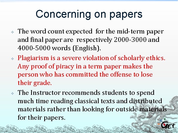 Concerning on papers The word count expected for the mid-term paper and final paper