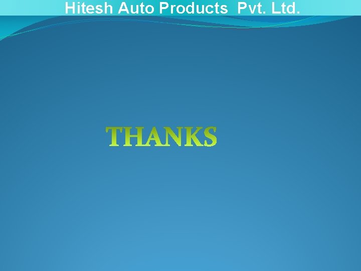 Hitesh Auto Products Pvt. Ltd. 