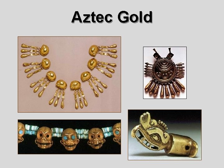 Aztec Gold 