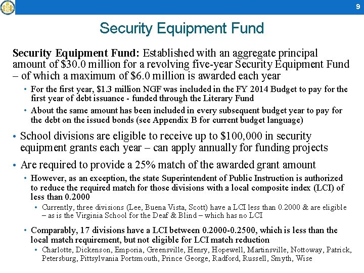 9 Security Equipment Fund: Established with an aggregate principal amount of $30. 0 million