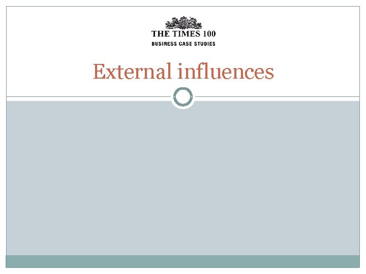 External influences 